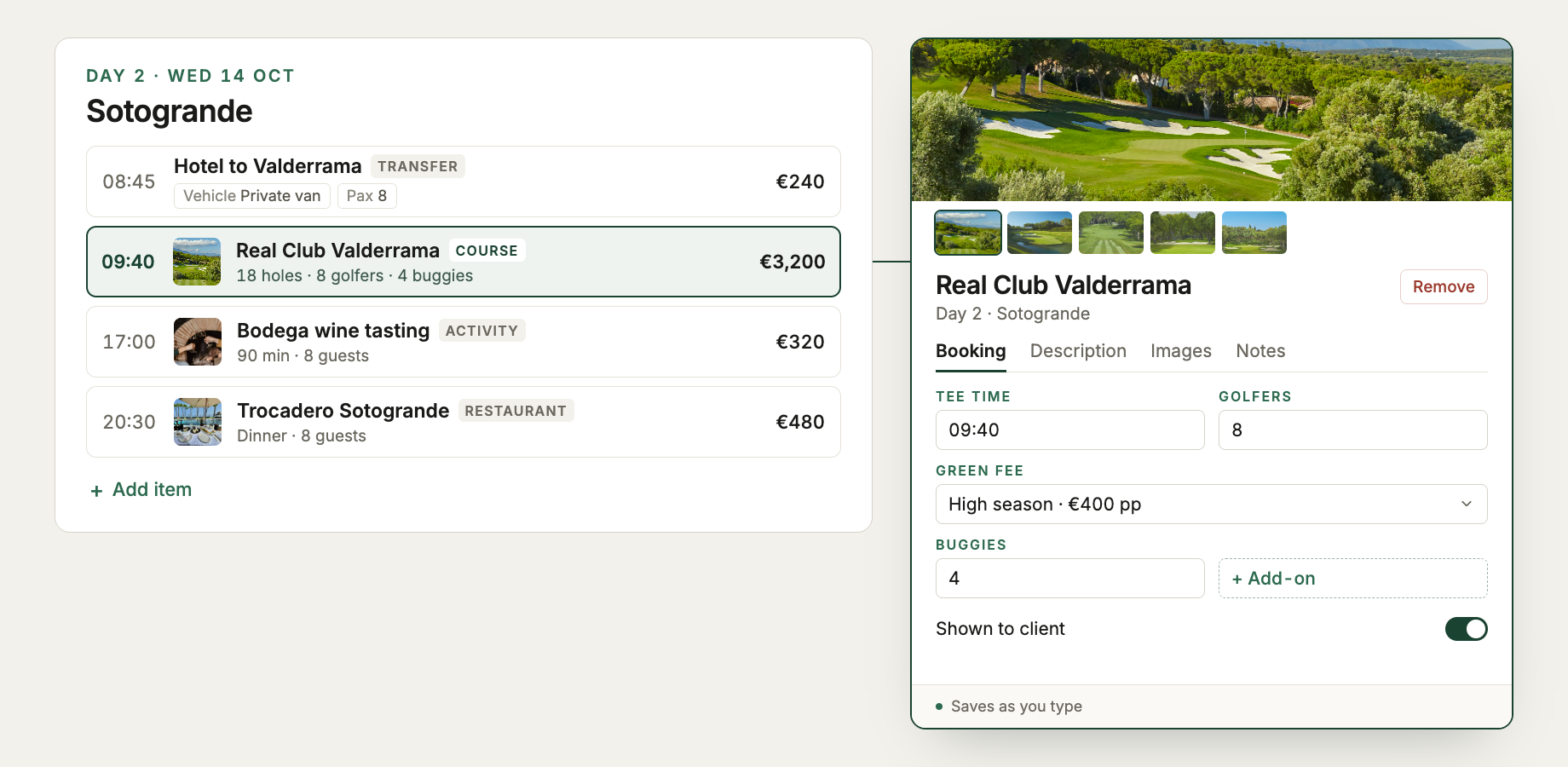 The itinerary editor: a day in Sotogrande as one-line rows (transfer, Real Club Valderrama, a wine tasting, dinner) with the course selected and its side panel open on the Booking tab